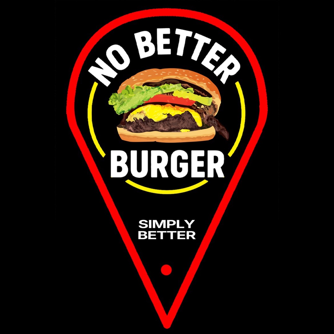 No Better Burger